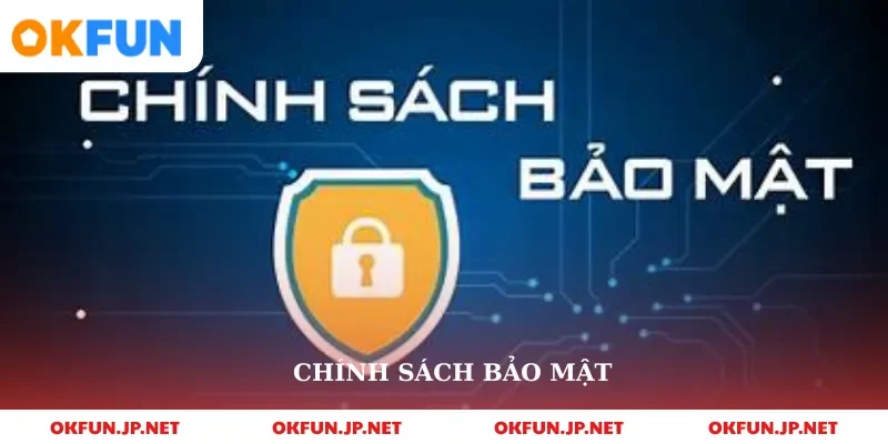 chính sach bảo mật