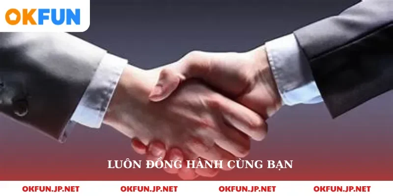 Luôn đồng hành cùng bạn
